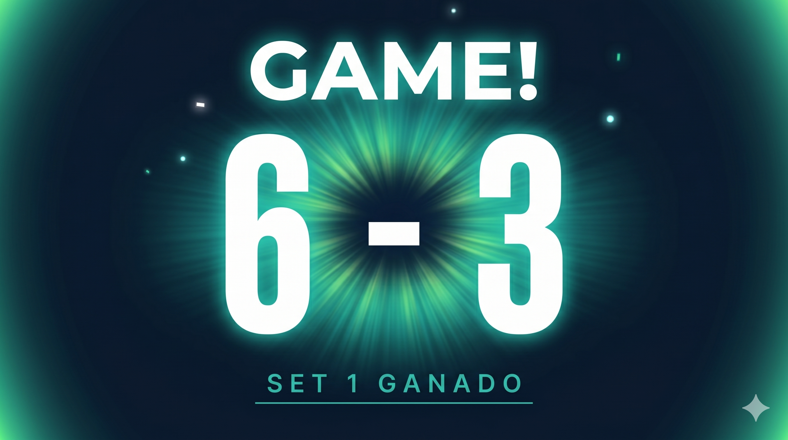 Pantalla del celular mostrando GAME 6-3 SET 1 ganado con flash teal